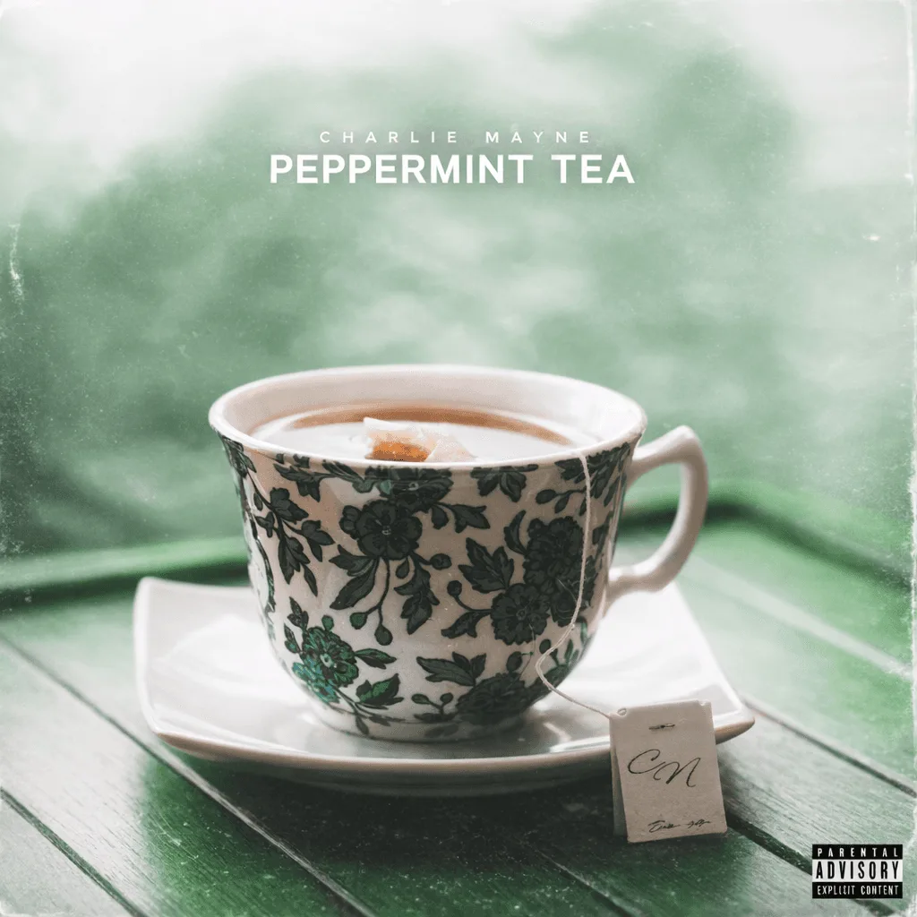 Album artwork for Peppermint Tea by Charlie Mayne featuring a floral teacup on a green table